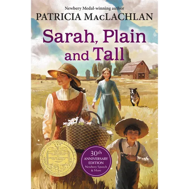 Sarah, Plain and Tall: A Newbery Award Winner