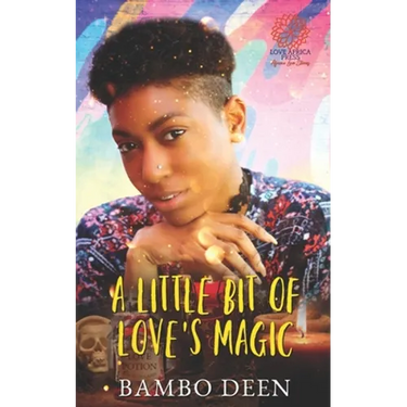 A Little Bit of Love's Magic