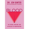 Blood: The Science, Medicine, and Mythology of Menstruation
