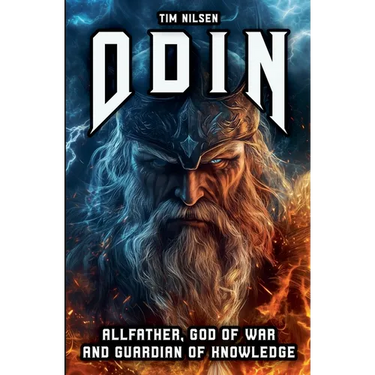 Odin - Allfather, God of War and Guardian of Knowledge: The Legend of the most powerful God in Norse Mythology