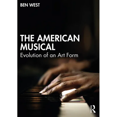 The American Musical: Evolution of an Art Form
