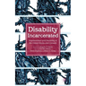 Disability Incarcerated: Imprisonment and Disability in the United States and Canada