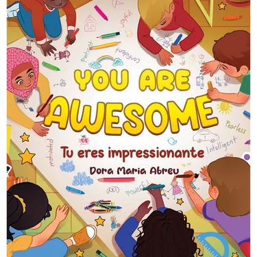 You Are Awesome: Tu eres impresionante