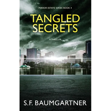 Tangled Secrets: A Suspense Thriller