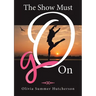 The Show Must Go On