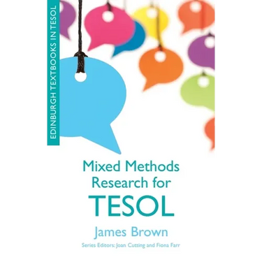Mixed Methods Research for TESOL
