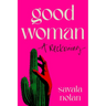 Good Woman: A Reckoning