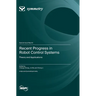 Recent Progress in Robot Control Systems: Theory and Applications