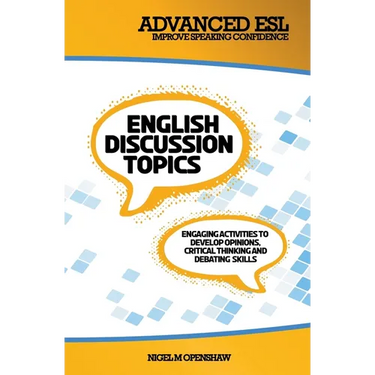 Advanced ESL English Discussion Topics