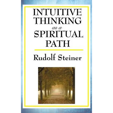 Intuitive Thinking as a Spiritual Path