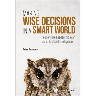 Making Wise Decisions in a Smart World