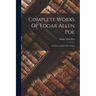 Complete Works Of Edgar Allen Poe: Criticisms. [spine Title: Essays