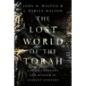 The Lost World of the Torah: Law as Covenant and Wisdom in Ancient Context Volume 6