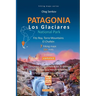 PATAGONIA, Los Glaciares National Park, Fitz Roy, Torre Mountains, El Chaltén, hiking maps