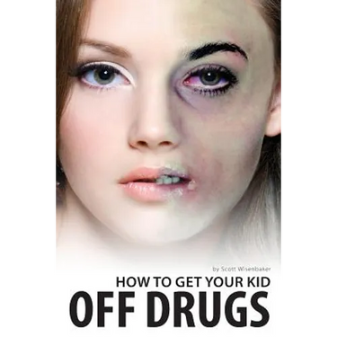 How To Get Your Kid Off Drugs