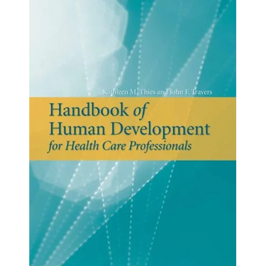 Handbook of Human Development for Health Care Professionals: .