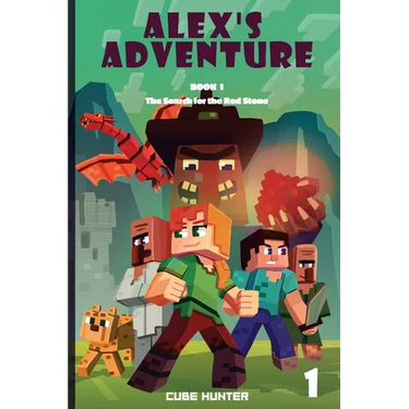 Alex's Adventure Book 1: The Search for the Red Stone