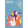Globalized Queerness: Identities and Commodities in Queer Popular Culture