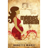 Mamas' Drama