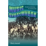 Music Everywhere: The Rock and Roll Roots of a Southern Town