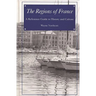The Regions of France: A Reference Guide to History and Culture