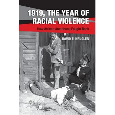 1919, The Year of Racial Violence