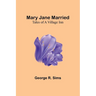 Mary Jane Married: Tales of a Village Inn
