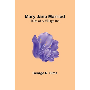 Mary Jane Married: Tales of a Village Inn