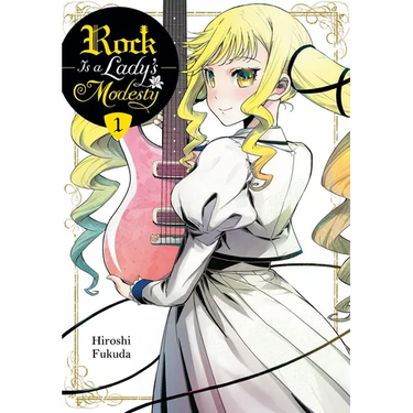Rock Is a Lady's Modesty, Vol. 1