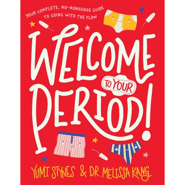 Welcome to Your Period!
