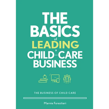The Basics of Leading a Child-Care Business