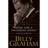 The Hope for the Troubled Heart: Finding God in the Midst of Pain