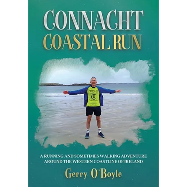 Connacht Coastal Run A running and sometimes walking adventure around the western coastline of Ireland