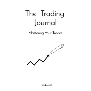 The Trading Journal: Mastering Your Trades