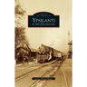 Ypsilanti in the 20th Century