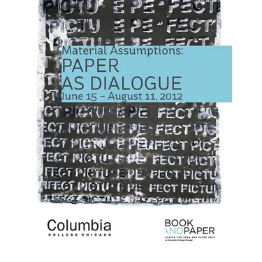 Material Assumptions: Paper as Dialogue