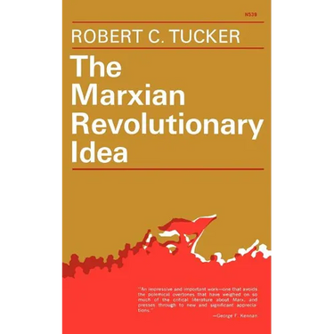 The Marxian Revolutionary Idea
