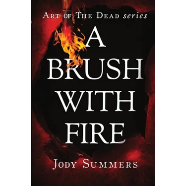 A Brush with Fire