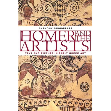 Homer and the Artists: Text and Picture in Early Greek Art