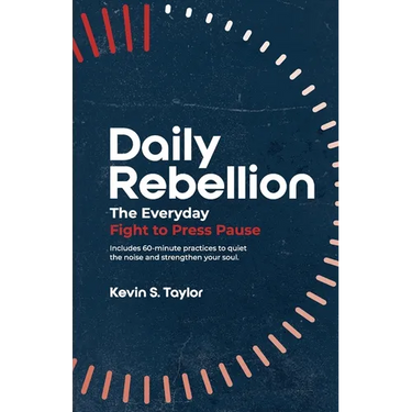 Daily Rebellion: The Everyday Fight to Press Pause