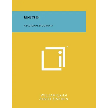 Einstein: A Pictorial Biography