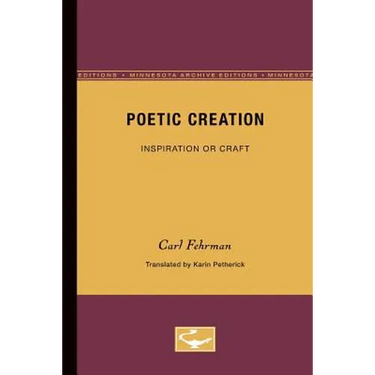 Poetic Creation: Inspiration or Craft