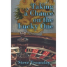Taking a Chance on the Lucky One