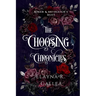 The Choosing Chronicles: Ryker and Brynleigh's Duet