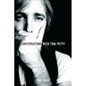 Conversations with Tom Petty