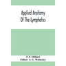 Applied Anatomy Of The Lymphatics