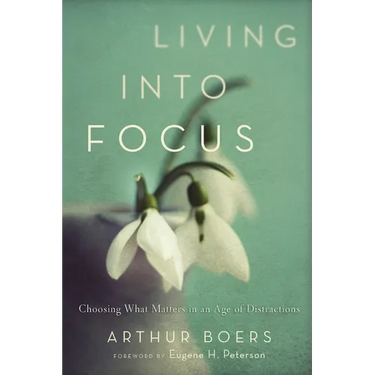Living into Focus