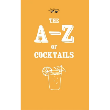 A-Z of Cocktails