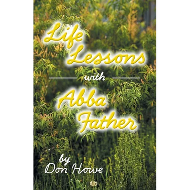 Life Lessons with Abba Father
