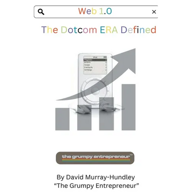 Web 1.0 Dotcom Era Defined
